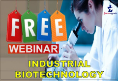 Industrial Biotechnology- Free Webinar