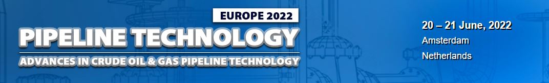 Physical Conference -Pipeline Technology 2022, Amsterdam, Netherlands, Netherlands