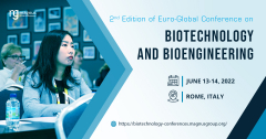 “2nd Edition of Euro-Global Conference on Biotechnology and Bioengineering”
