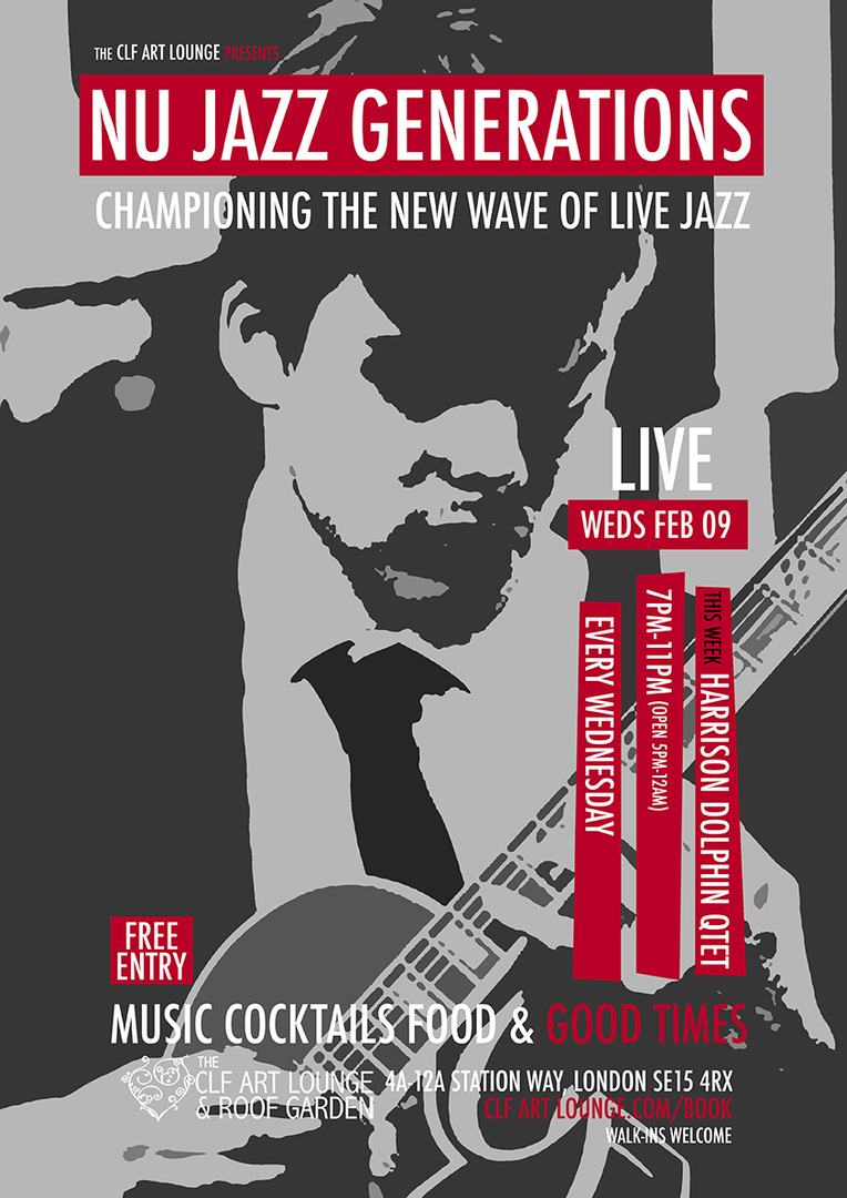 Nu Jazz Generations with Harrison Dolphin Quintet (Live), Free Entry, London, England, United Kingdom
