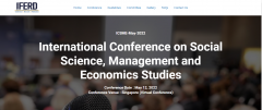2022–International Conference on Social Science, Management and Economics Studies, 12 May, Singapore