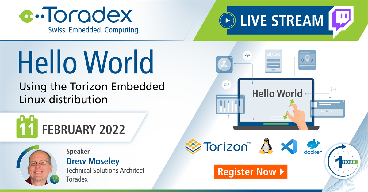 Live Stream: Hello World Using the Torizon Embedded Linux Distribution, Online Event