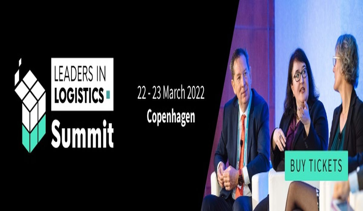 Leaders in Logistics Summit 2022 | 22-23 March | Tivoli Hotel & Congress Centre, Copenhagen, København, Denmark