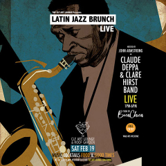 Latin Jazz Brunch Live with Claude Deppa and Clare Hirst Band Live + John Armstrong