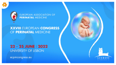 ECPM 2022: XXVIII European Congress of Perinatal Medicine