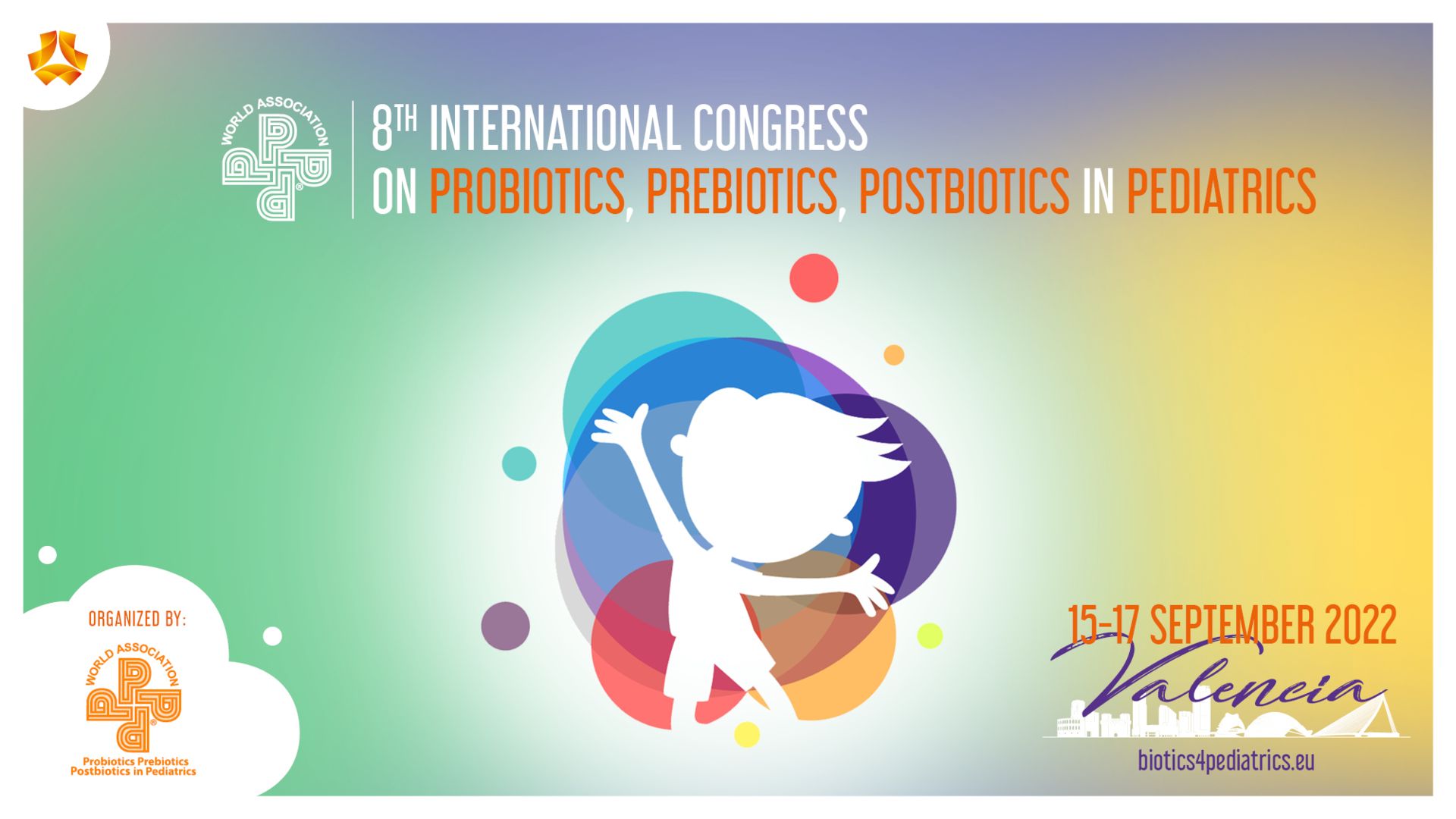 Biotics4Pediatrics: 8th International Congress on Probiotics, Prebiotics, Postbiotics in Pediatrics, Valencia, Comunidad Valenciana, Spain