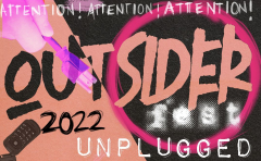 OUTsider Festival 2022 "Unplugged"