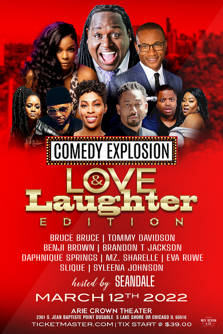 The Comedy Explosion Love & Laughter Edition, Chicago, Illinois, United States