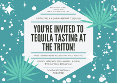 Tequila Tasting at the Triton Museum