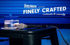 Finely Crafted: Cocktails And Comedy