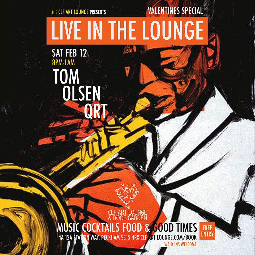 Tom Olsen Quartet Live In The Lounge Valentines Special, Free Entry, London, England, United Kingdom