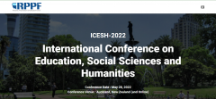 CFP: Education, Social Sciences and Humanities - International Conference (ICESH 2022)