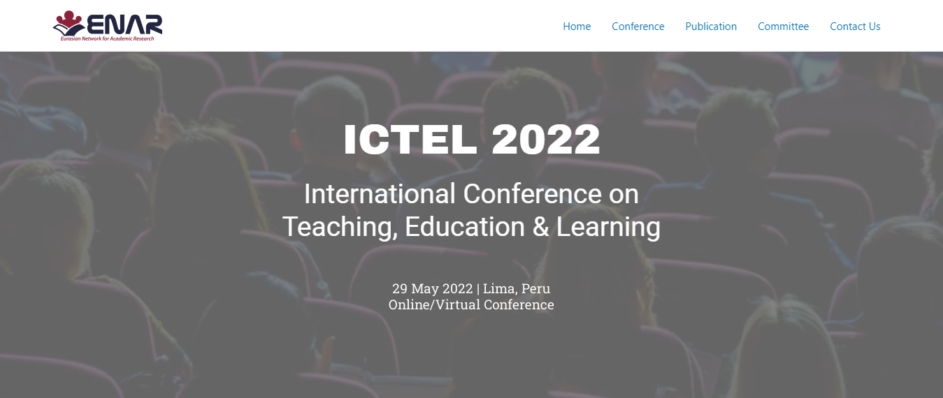 International Academic Conference on Teaching, Education & Learning in Lima 2022, Online Event