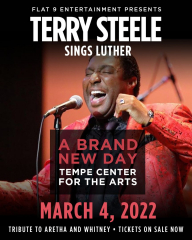 "A Brand New Day: Terry Steele sings Luther Vandross!"