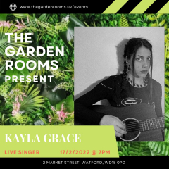 Live Music by Kayla Grace @ The Garden Rooms