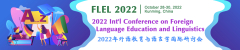 2022 Int'l Conference on Foreign Language Education and Linguistics(FLEL 2022)