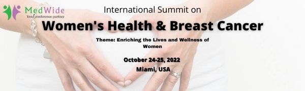International Summit on Women's Health & Breast Cancer, Trinity, California, United States