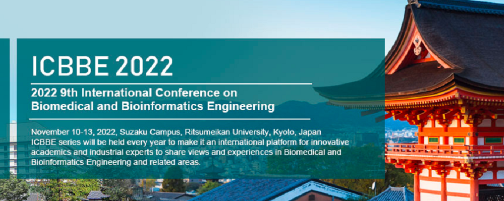 2022 9th International Conference on Biomedical and Bioinformatics Engineering (ICBBE 2022), Kyoto, Japan
