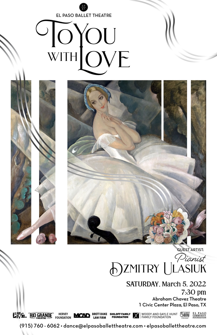 To You With Love:  A Romantic Evening of Classical and Contemporary Dance, El Paso, Texas, United States