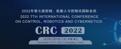 2022 7th International Conference on Control, Robotics and Cybernetics (CRC 2022)