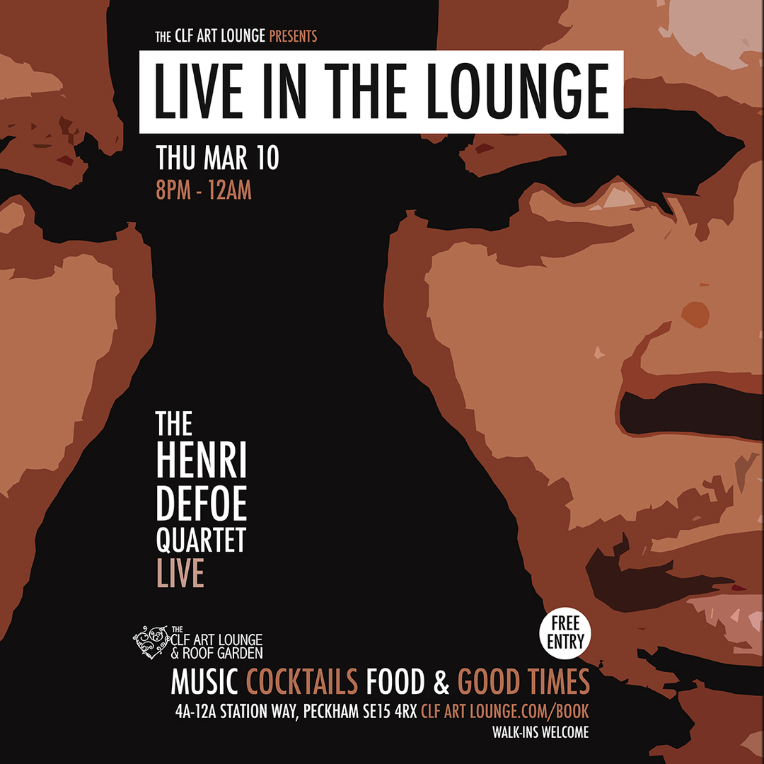 Henry Defoe Quartet Live In The Lounge, Free Entry, London, England, United Kingdom