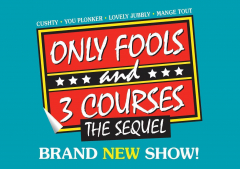 Only Fools and 3 Courses The Sequel - Birmingham 07/05/2022