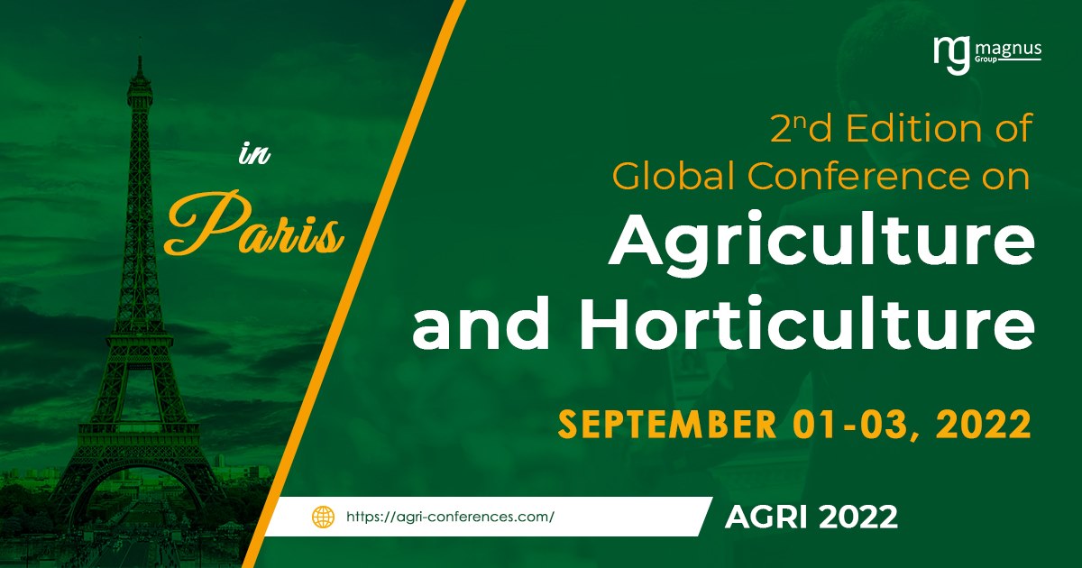 2nd Edition of Global Conference on Agriculture and Horticulture, Paris, France,Ardèche,France