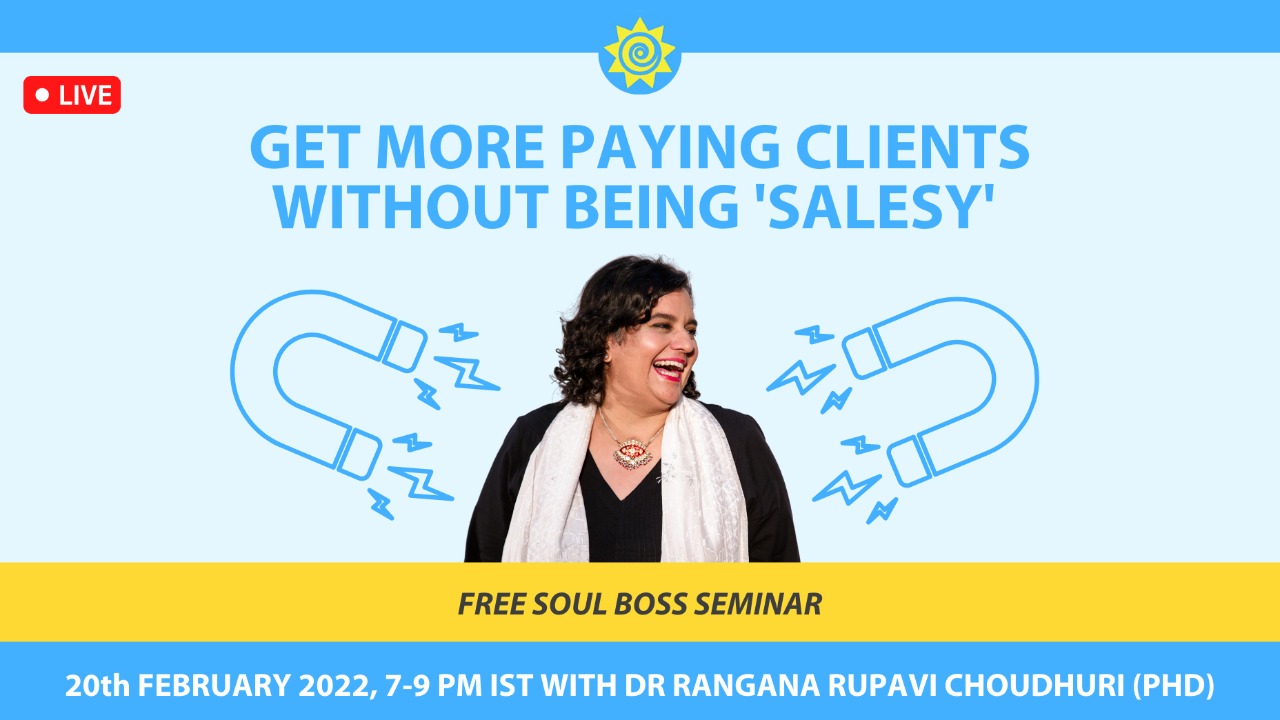 FREE Soul Boss Seminar! with Dr. Rangana Rupavi Choudhuri (Ph.D.) March 2022 - Online, Online Event