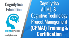 Cognitive Project Management for AI (CPMAI) Methodology Training and Certification
