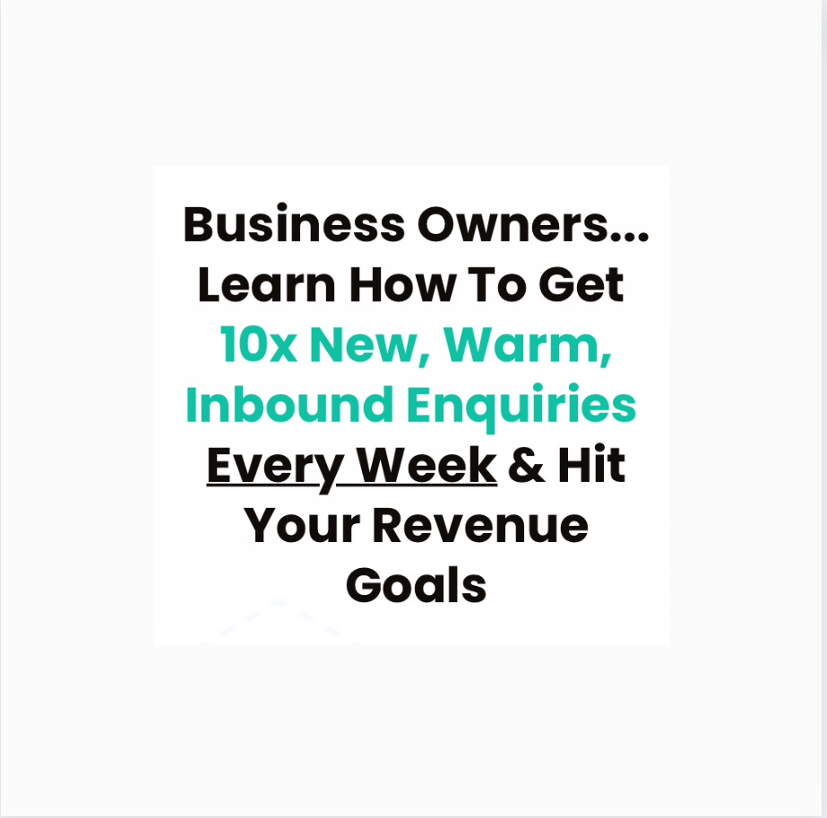 How To Get 10x New Enquiries for Your Business (B2B) Every Week and Hit Your Revenue Goals, Online Event