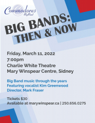 Commodores Big Band Presents Big Bands - Then and Now