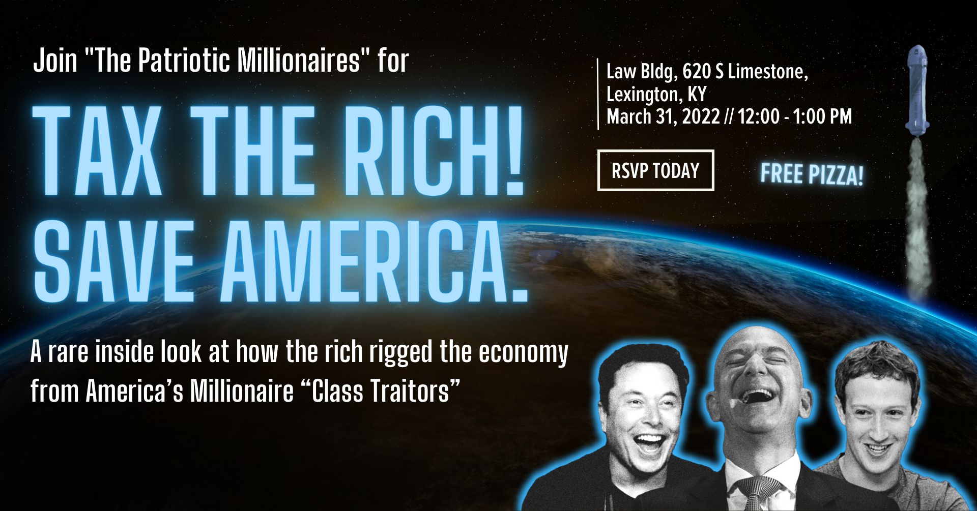Tax The Rich! Save America. - University of Kentucky Law School, Lexington, Kentucky, United States