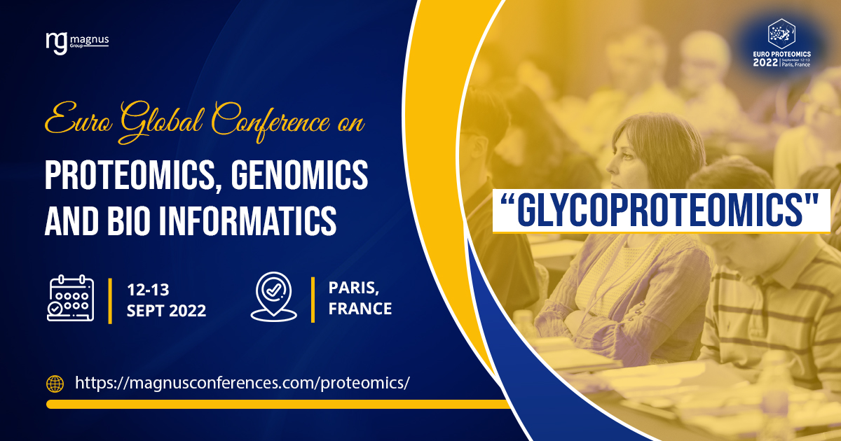 Euro Global Conference on Proteomics, Genomics and Bioinformatics, Paris/ France, Paris, France