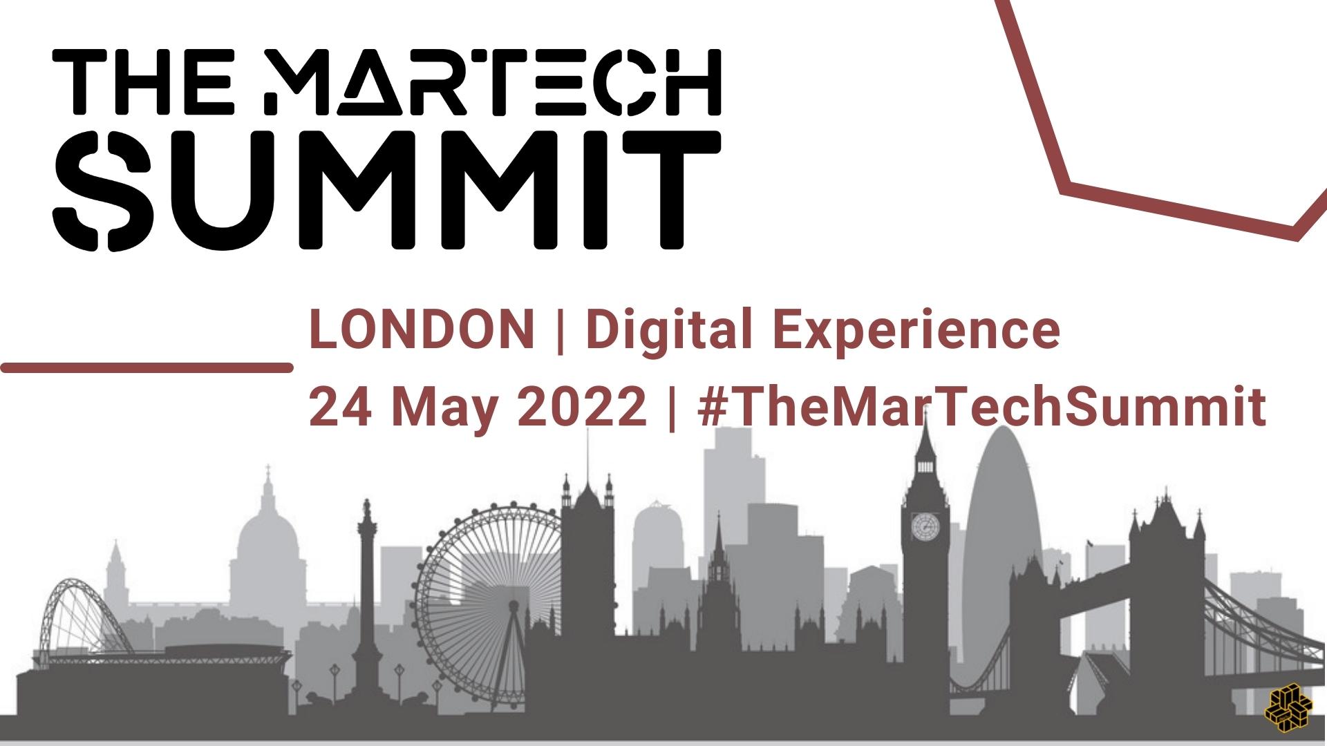 The MarTech Summit London Digital Experience, Etc.venues 133 Houndsditch, London EC3A 7BX,London,United Kingdom