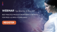 Best practice Product Monitoring & Review for PROD 4 & Mifid II compliance