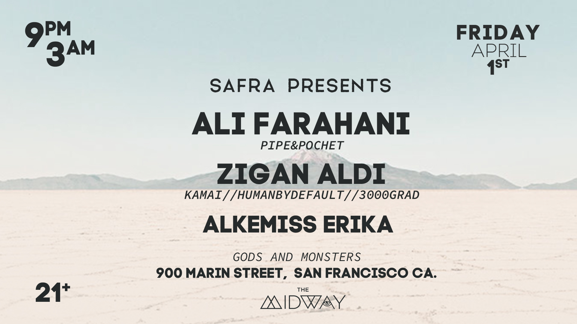 Safra presents: Ali Frahani & Zigan Aldi at the Midway, San Francisco, California, United States