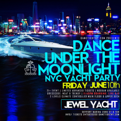 Dance under the Moonlight NYC Jewel Yacht Midnight Friday Party 2022