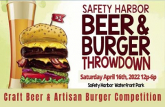 7th Annual Safety Harbor Beer and Burger Throwdown - April 16th, 2022