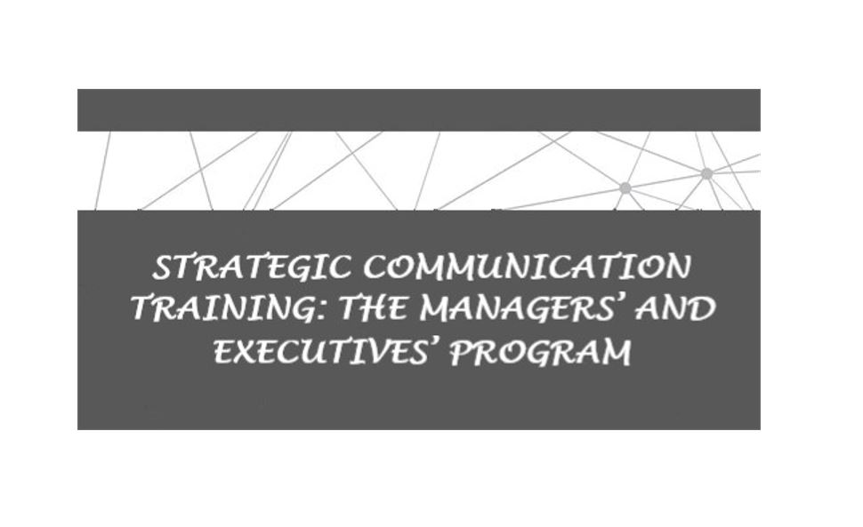 STRATEGIC COMMUNICATION TRAINING: THE MANAGERS’ AND EXECUTIVES’ PROGRAM, Dubai, United Arab Emirates