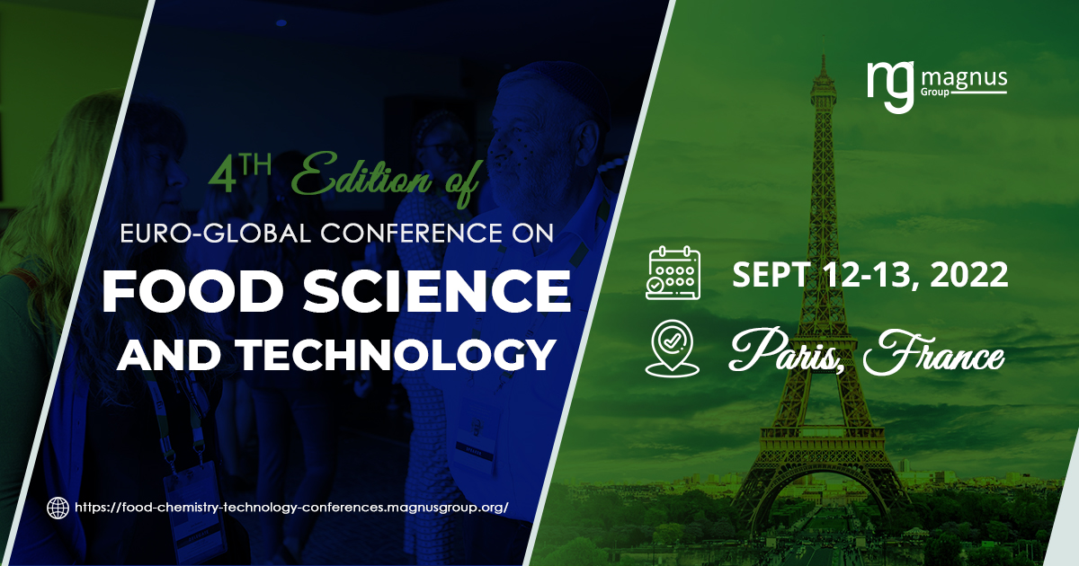 4th Edition of Euro-Global Conference on Food Science and Technology, Paris, France,Ille-et-Vilaine,France