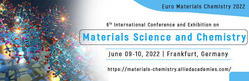 6th International Conference and Exhibition on Materials Science and Chemistry, Frankfurt, Hessen, Germany