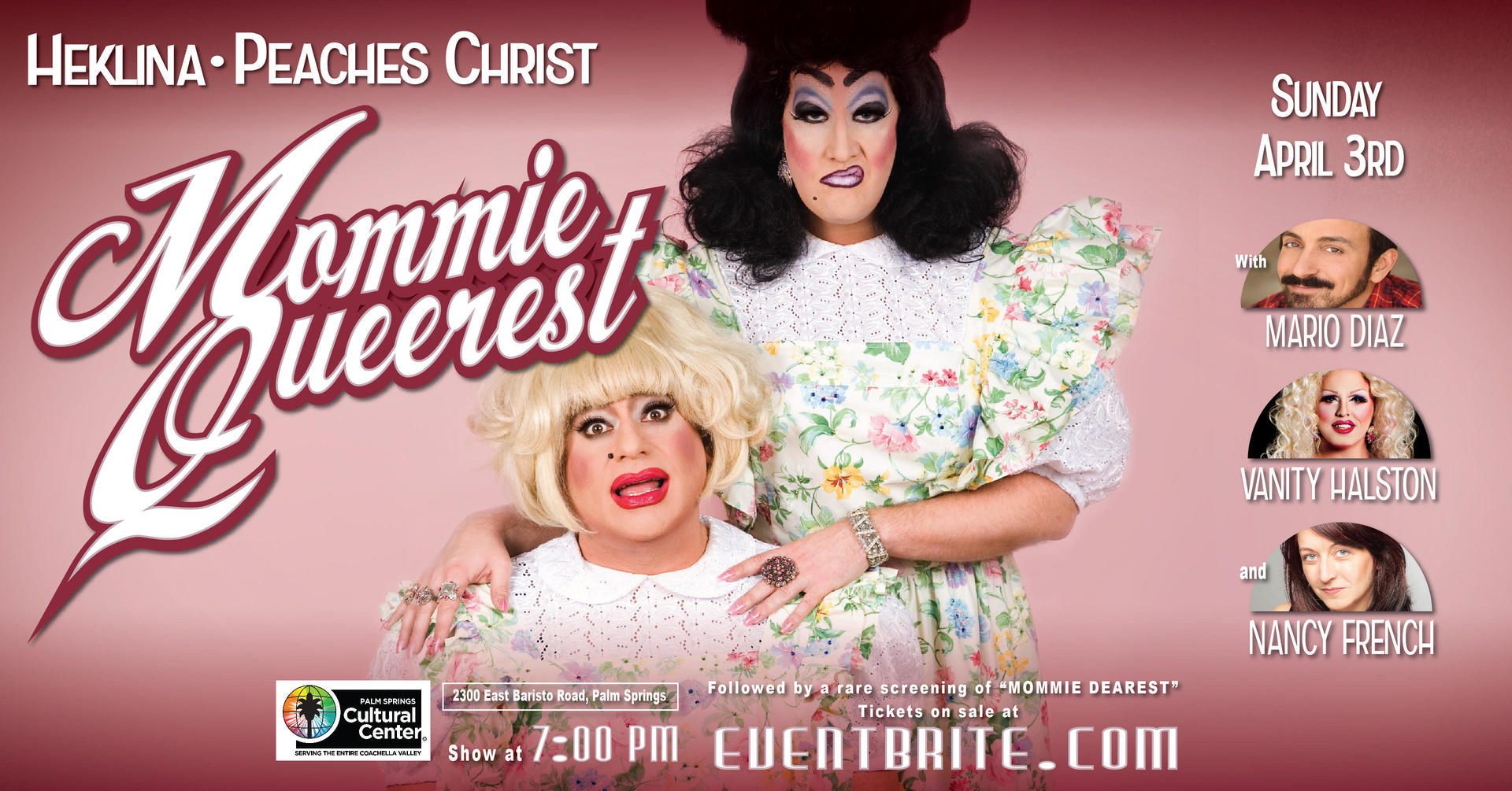 Mommie Queerest starring Heklina and Peaches Christ in Palm Springs!, Palm Springs, California, United States