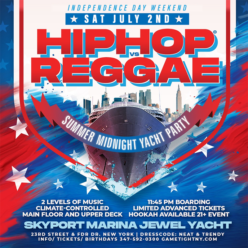 4th of July Hip Hop vs Reggae® Jewel Yacht Party Skyport Marina 2022, New York, United States