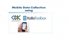 MOBILE DATA COLLECTION FOR M&E USING ODK AND KOBO TOOLBOX
