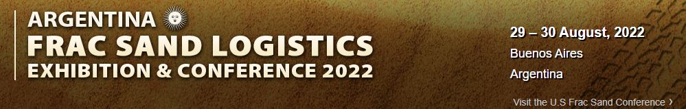 Physical Conference - Argentina Frac Sand Logistics 2022, Buenos Aires Argentina, Buenos Aires, Argentina