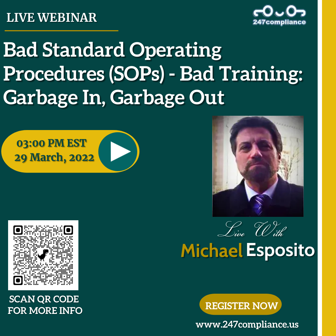 Bad Standard Operating Procedures (SOPs) - Bad Training: Garbage In, Garbage Out, Online Event