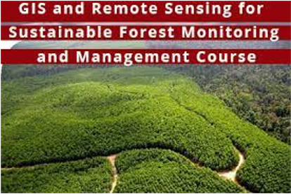 GIS AND REMOTE SENSING FOR SUSTAINABLE FOREST MONITORING AND MANAGEMENT WORKSHOP, Istanbul, İstanbul, Turkey