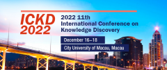 2022 11th International Conference on Knowledge Discovery (ICKD 2022)