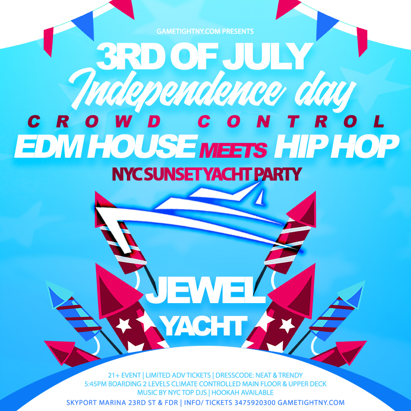 Jewel Yacht EDM House meets Hip Hop 3rd of July Crowd Control Sunset Party, New York, United States