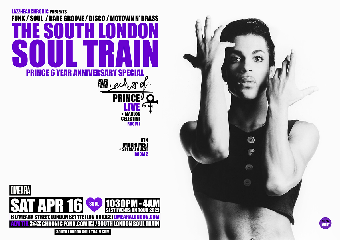 The South London Soul Train Prince 6 Yr Anniversary Special with Echoes Of Prince (Live) - More, London, England, United Kingdom